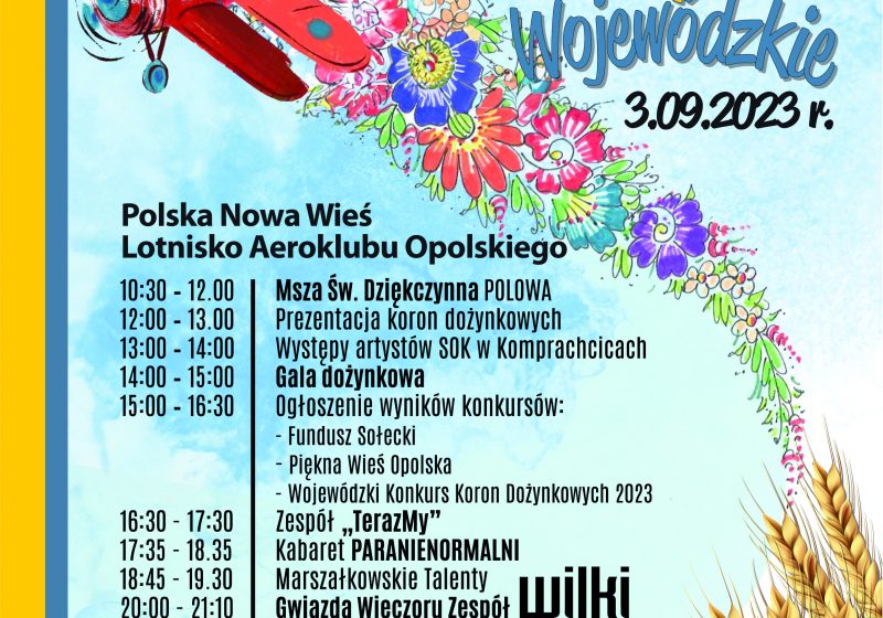 DOŻYNKI WOJEWÓDZKIE 3 września Polska Nowa Wieś