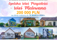 Otwarty konkurs ofert „Opolska Wieś Przyszłości – Wieś Malowana” – ZAPRASZAMY!