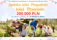 Otwarty konkurs ofert „Opolska Wieś Przyszłości – Wieś Dzieciom” – ZAPRASZAMY!
