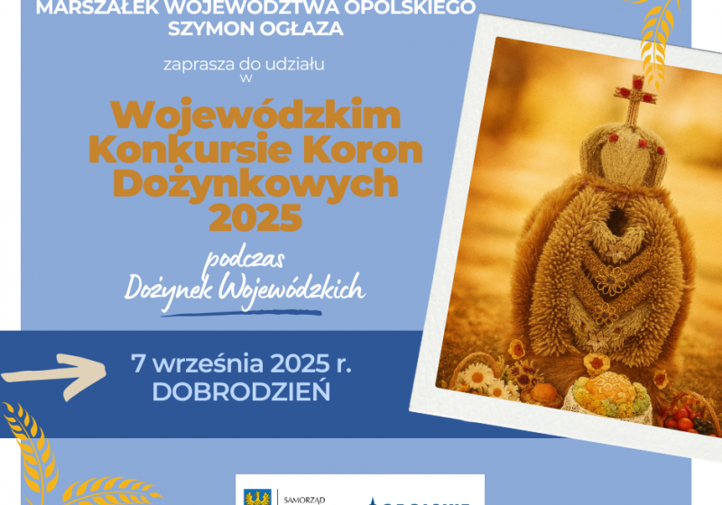 Wojewódzki Konkurs Koron Dożynkowych 2025