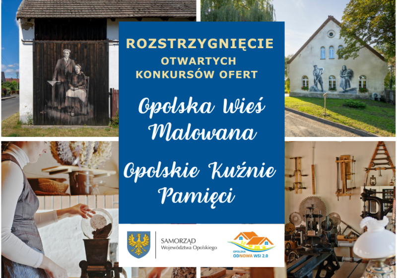Rozstrzygnięcie otwartych konkursów ofert – „Opolska Wieś Malowana” oraz „Opolskie Kuźnie Pamięci”